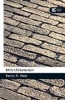 Henry R West, Henry R. West - Mill's 'Utilitarianism'