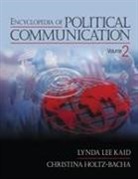 Christina Holtz-Bacha, Lynda Holtz-Bacha Kaid, Lynda Lee Kaid, Lynda Lee (EDT)/ Holtz-Bacha Kaid, Lynda Lee Died April 13 Kaid, Lynda Lee Holtz-Bacha Kaid... - Encyclopedia of Political Communication