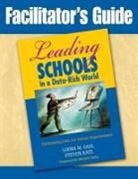 Sonia Ben Jaafar, Lorna M. Earl, Lorna M. Katz Earl, Sonia Ben Jaafar, Steven Katz - Facilitator''s Guide to Leading Schools in a Data-Rich World