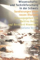 Bernhard Nievergelt, Bernhard  Nievergelt, Bettina Heintz, Bernhard Nievergelt - Wissenschafts- und Technikforschung in der Schweiz
