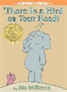 Mo Willems, Mo Willems - There Is a Bird on Your Head!
