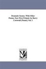 Barry Cornwall - Dramatic Scenes. with Other Poems, Now First Printed. by Barry Cornwall [Pseud.] Vol. 1