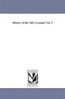 J. H. (Johann Heinrich) Kurtz, Johann Heinrich Kurtz - History of the Old Covenant, Vol. 3