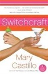 Mary Castillo - Switchcraft