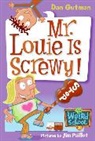 Dan Gutman, Dan/ Paillot Gutman, Jim Paillot - My Weird School #20: Mr. Louie Is Screwy!