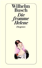 Wilhelm Busch, Friedrich Bohne - Die fromme Helene