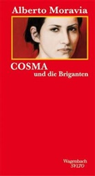 Alberto Moravia - Cosma und die Briganten