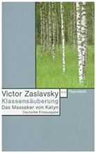 Alex Zaslavsky, Victor Zaslavsky, Viktor Zaslavsky - Klassensäuberung