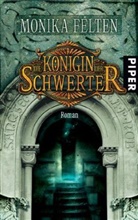Monika Felten - Die Königin der Schwerter