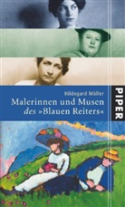 Hildegard Möller - Malerinnen und Musen des "Blauen Reiters"
