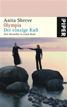Anita Shreve - Olympia. Der einzige Kuß