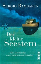 Sergio Bambaren, Henriette Sauvant - Der kleine Seestern