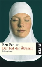 Ben Pastor - Der Tod der Äbtissin