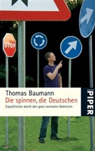 Thomas Baumann - Die spinnen, die Deutschen