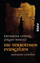 Cemin, Katharin Ceming, Katharina Ceming, Werlitz, Jürgen Werlitz - Die verbotenen Evangelien