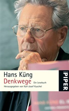Hans Küng, Karl- Kuschel, Karl-Jose Kuschel, Karl-Josef Kuschel - Denkwege
