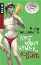 Gaby Hauptmann - Nicht schon wieder al dente