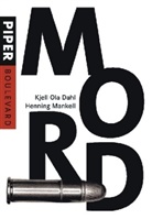 Kjell O. Dahl, Kjell Ola Dahl, Henning Mankell - Mord
