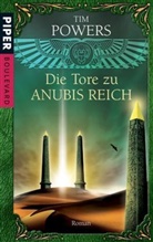 Tim Powers - Die Tore zu Anubis Reich