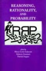 Maria Carla/ Scazzieri Galavotti, Maria Carla Galavotti, Roberto Scazzieri, Patrick Suppes - Reasoning, Rationality and Probability