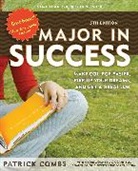 Jack Canfield, Patrick Combs - Major in Success, 5th Ed