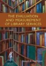 Joseph R. Matthews - Evaluation and Measurement of Library Services