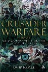 David Nicolle, Dr David Nicolle - Crusader Warfare
