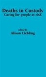 Alison Liebling, A. Liebling - Deaths in Custody