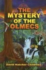 David Hatcher Childress - The Mystery of the Olmecs
