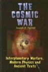 Joseph P Farrell, Joseph P. Farrell, Joseph P. (Joseph P. Farrell) Farrell - The Cosmic War
