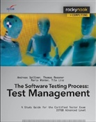 Andreas Spillner - Software Testing Practice: Test Management
