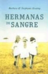 Barbara Keating, Stephanie Keating - Hermanas de Sangre
