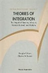 Douglas S Kurtz, Douglas S. Kurtz, Charles W Swartz, Charles W. Swartz - Theories of Integration: The Integrals of Riemann, Lebesgue, Henstock-Kurzweil, and McShane