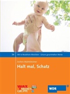 Jochen Malmsheimer, Tex Rubinowitz - Halt mal, Schatz