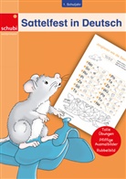 Peter Goetsch, Melanie Woicke - Sattelfest in Deutsch, 1. Schuljahr