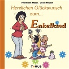 Günter Andre, Uschi Heusel, Friedhelm Moser, Uschi Heusel - Herzlichen Glückwunsch zum Enkelkind