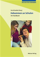 Ev Schneider, Eva Schneider - Hebammen an Schulen