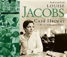 Louise Jacobs, Frank Arnold, Louise Jacobs - Café Heimat, 3 Audio-CDs (Audiolibro)
