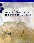 E. Dagobert Schoenfeld, Emil D. Schoenfeld, Florian Speer - Aus den Staaten der Barbaresken