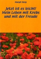 Margit Berg - Jetzt ist es leicht