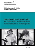 Sabine Hebenstreit-Müller, Annette Lepenies - Early Excellence: Der positive Blick
