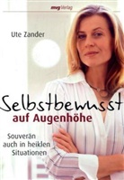 ZANDER, Ute Zander - Selbstbewusst auf Augenhöhe