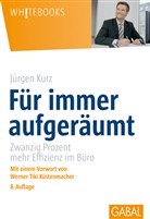 Jürgen Kurz - Für immer aufgeräumt
