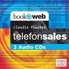 Claudia Fischer, Gisa Bergmann, Heiko Grauel - Telefonsales, 3 Audio-CD (Audiolibro)