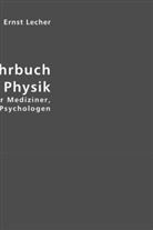 Ernst Lecher, Esther Von Krosigk, Esthe von Krosigk, Esther von Krosigk - Lehrbuch der Physik