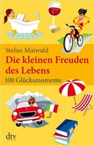 Stefan Maiwald - Die kleinen Freuden des Lebens
