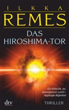 Ilkka Remes - Das Hiroshima-Tor