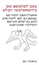 Bernhard Lang, Bernhar Lang, Bernhard Lang - Die Weisheit des Alten Testaments