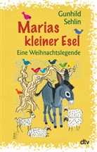 Gunhild Sehlin, Heide Mende-Kurz - Marias kleiner Esel