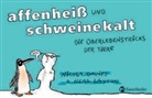 Nicola Davies, Neal Layton - affenheiß und schweinekalt